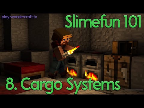 Slimefun Tutorial 101 - 8 Cargo Systems