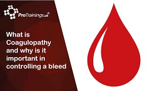 What is Coagulopathy and why is it important in controlling a bleed