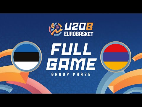 Group Phase | Estonia v Armenia | Full Basketball Game | FIBA U20 EuroBasket 2025 Division B