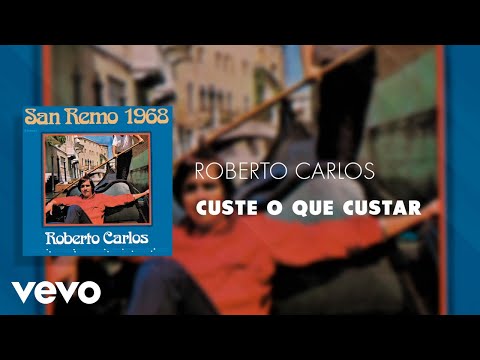 Custe O Que Custar - Roberto Carlos