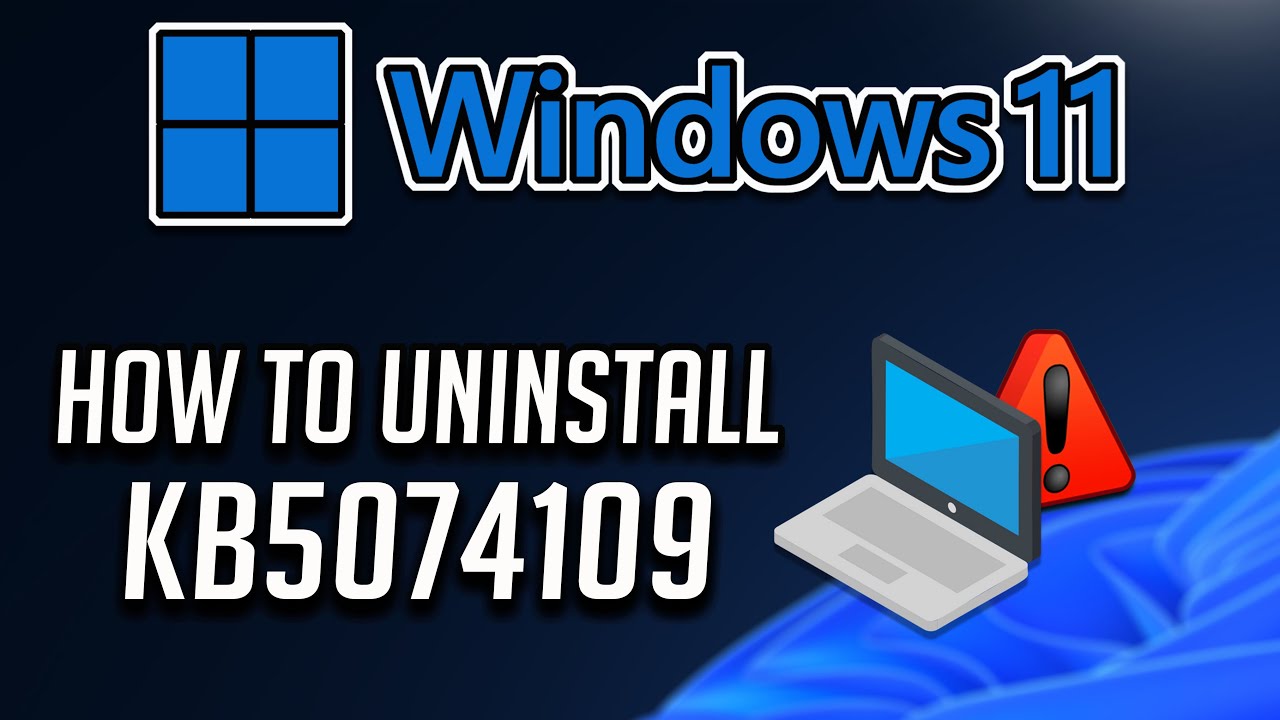 How To Uninstall KB5074109 Update On Windows 11 (Step-by-Step Guide)