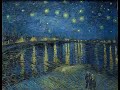 Vincent (Starry, Starry Night) - Don McLean   (van Gogh paintings)