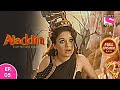 Aladdin Naam Toh Suna Hoga अलाद्दिन नाम तो सुना होगा Episo