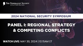 Click to play: Panel I: Regional Strategy & Competing Conflicts