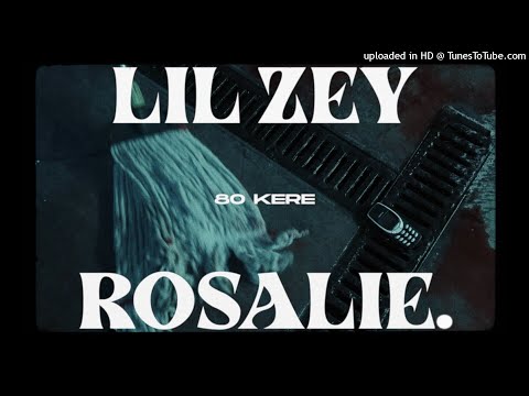 Lil Zey & Rosalie. - 80 Kere BEAT