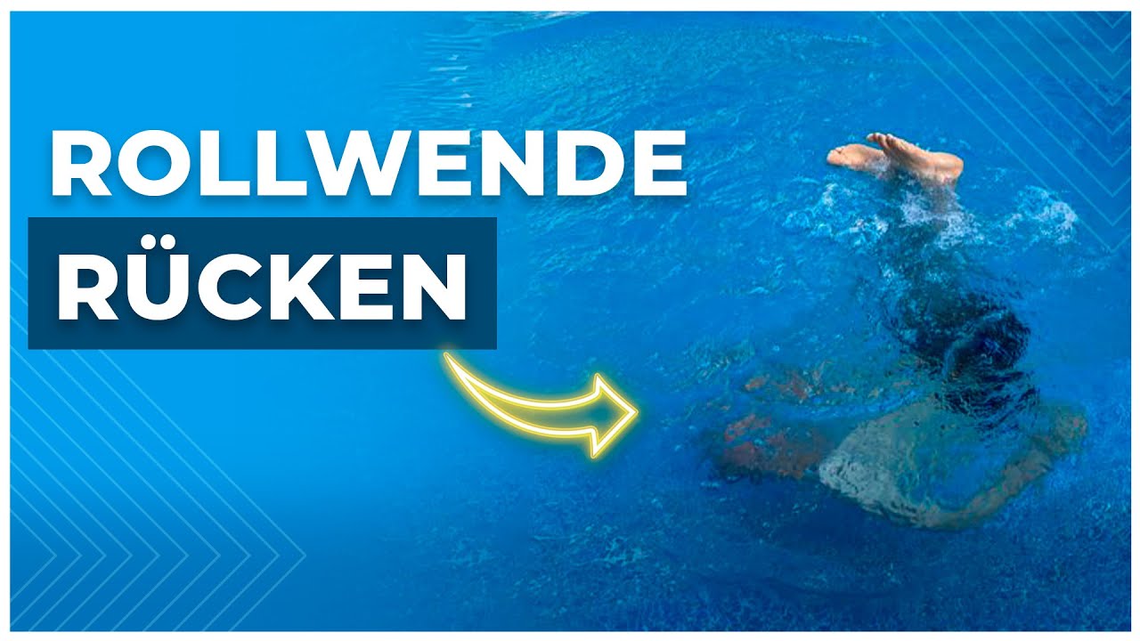 Lektion 13: Die Perfekte ROLLWENDE beim RÜCKENSCHWIMMEN (ohne Kopfstoßen)