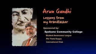 Arun Gandhi: “Lessons from my Grandfather”