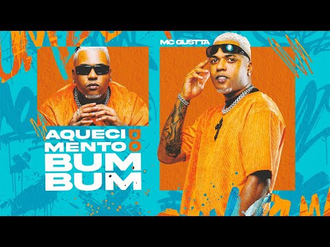 Aquecimento do Bumbum - MC Gustta (Prod.Gustta)