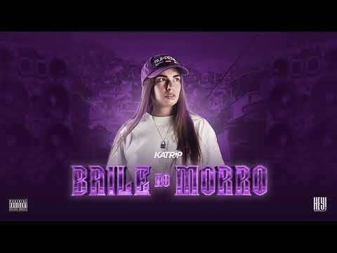 MEGA BAILE NO MORRO (DJ KATRIP)