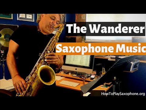 "The Wanderer" Download This Saxophone Music and Backing Track