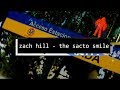 zach hill - the sacto smile (unofficial)