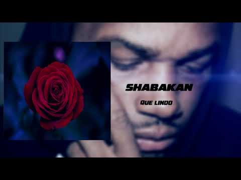 shabakan -  Que lindo