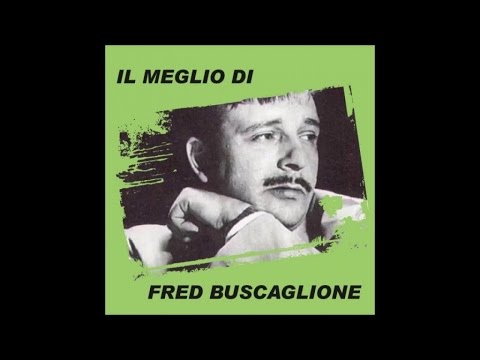 Il meglio di Fred Buscaglione (15 grandi successi)