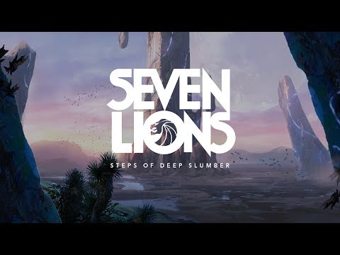 Seven Lions - Steps of Deep Slumber