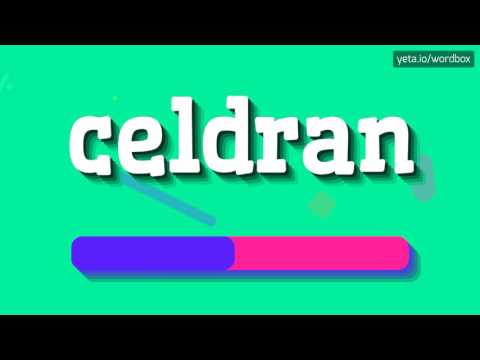 CELDRAN - HOW TO PRONOUNCE IT!?