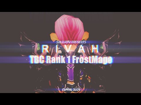 Rivah I (Classic TBC Frost Mage)