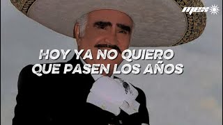 Vicente Fernandez - Cuando yo quería ser grande (Letra)YO YA NO QUIERO QUE PASEN LOS AÑOS