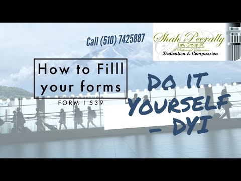 How to Fill a Form I-539 - Change/Extension of Status with USCIS