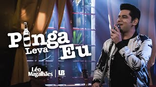 Ouvir Léo Magalhães – PINGA LEVA EU