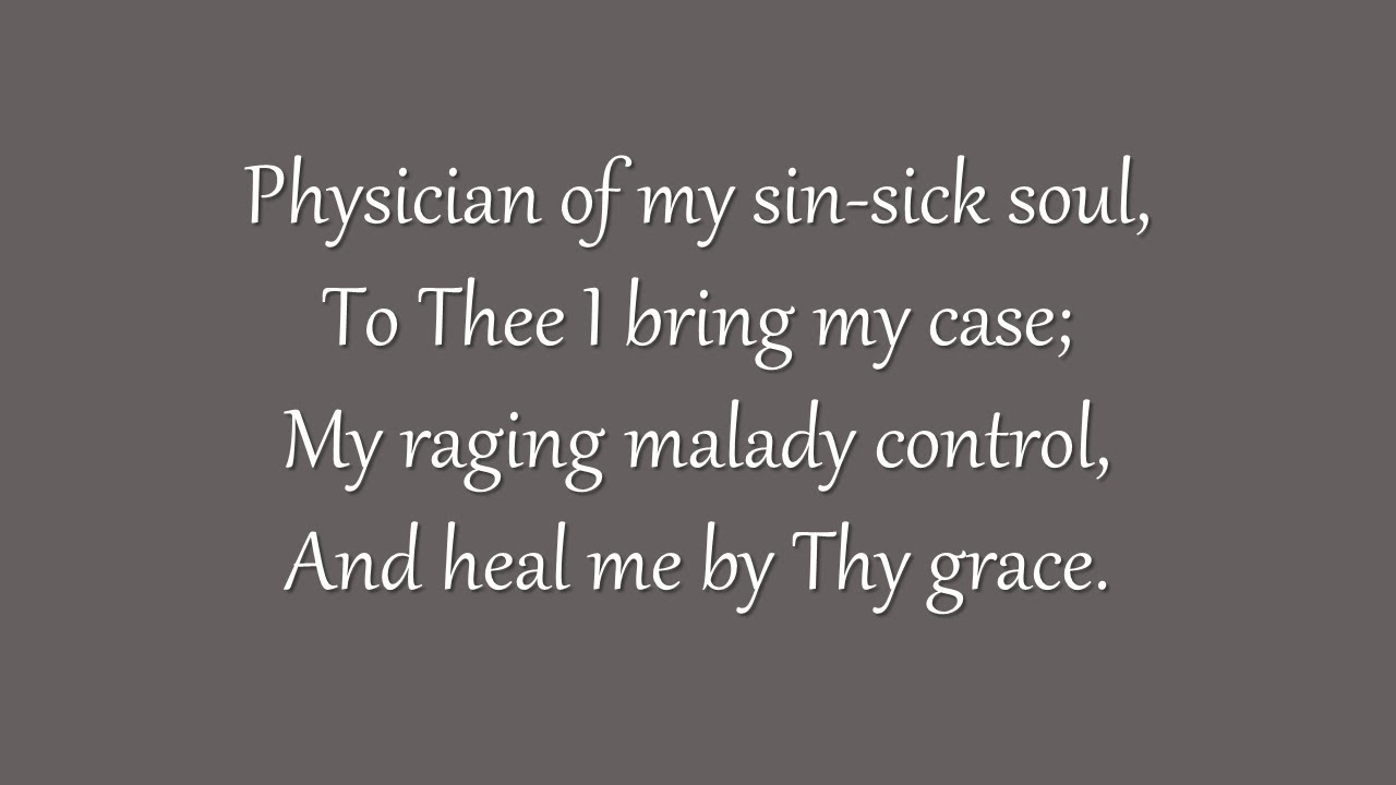 Physician of My Sin-Sick Soul (Metropolitan Tabernacle)