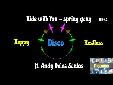 Ride with You -  spring gang ft. Andy Delos Santos | Disco, Hopeful, Restless