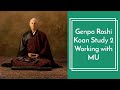 Koan Study 2: Working with Mu