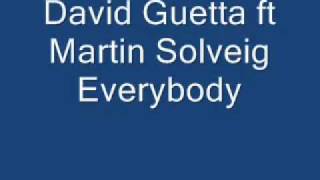 David Guetta ft Martin Solveig-Everybody
