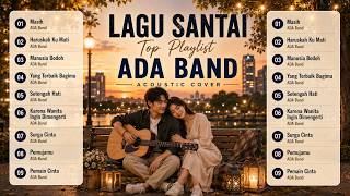 Download lagu Lagu Santai ADA Band Terpopuler | Lagu Indonesia Viral | Akustik Cover | Top Hits Spotify Indonesia mp3 Download lagu Lagu Santai ADA Band Terpopuler | Lagu Indonesia Viral | Akustik Cover | Top Hits Spotify Indonesia mp3
