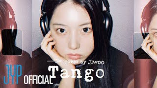 [影音] 智佑(NMIXX) - Tango (Cover)