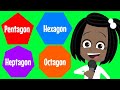 Pentagon, Hexagon, Heptagon, Octagon - 2D Shape Songs for Kids