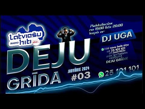 #3 DEJU GRĪDA @dj_uga @RadioLatviešuHiti Jan.2024.