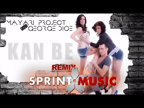 Mayari Project feat. George Dice - Kan Be | REMIX