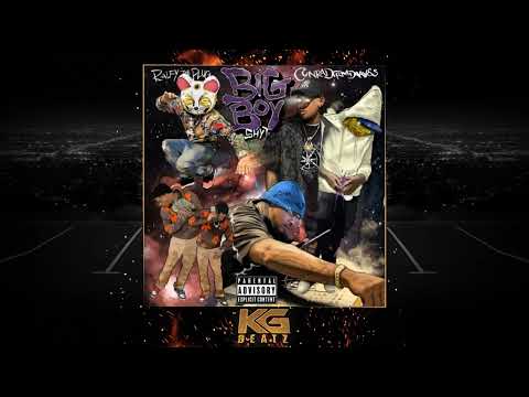 ConradFrmDaAves x Ralfy The Plug - Big Boi Shyt [Prod. By Thank You Fizzle, Al B. Smoov]
