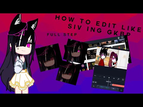 how to edit like siv ing gkbp | full step | gacha club
