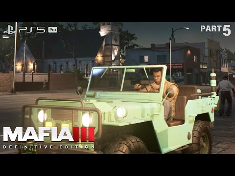 Mafia III: Definitive Edition Walkthrough Gameplay Part 5 / PS5 PRO 4K 60FPS Full Gameplay + DLC