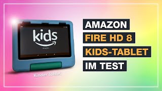 Fire HD 8 Kids Tablet Test - Das perfekte Amazon Kindertablet? Testventure - Deutsch