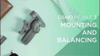 Osmo Mobile 3 | How to Balance the Gimbal