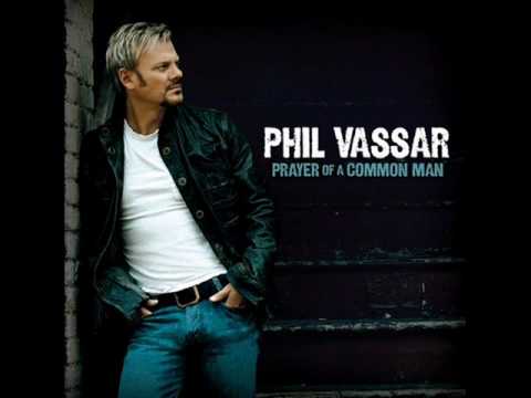 Phil Vassar - The Woman In My Life