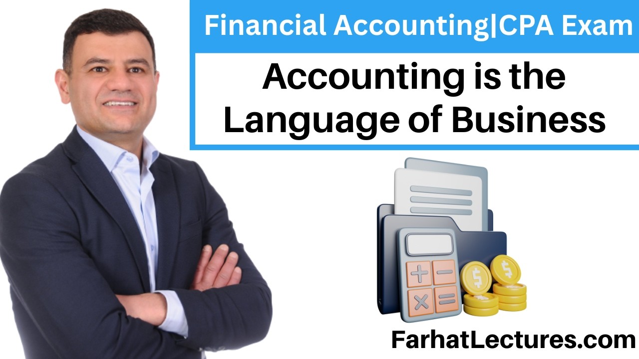 Financial Accounting Course | Complete Playlist | CPA Exam / CMA Exam | Farhat Lectures