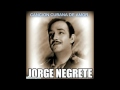 JORGE NEGRETE----CANCION CUBANA DE AMOR