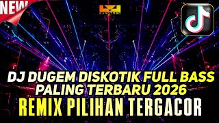 Download lagu DJ DUGEM DISKOTIK FULL BASS PALING TERBARU 2026 ‼️ Dj Remix Pilihan Terbaik ❗ DJ BINTANG DISURGA mp3