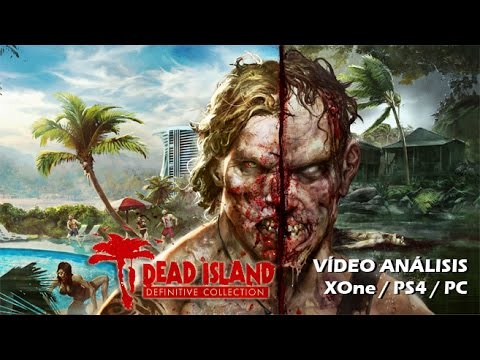 Dead Island Definitive Collection | Análisis español GameProTV