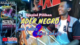 Download lagu Sun Tulis dan Kari Sukete Sepesial Lagu Pilihan Ader Negro mp3 Download lagu Sun Tulis dan Kari Sukete Sepesial Lagu Pilihan Ader Negro mp3