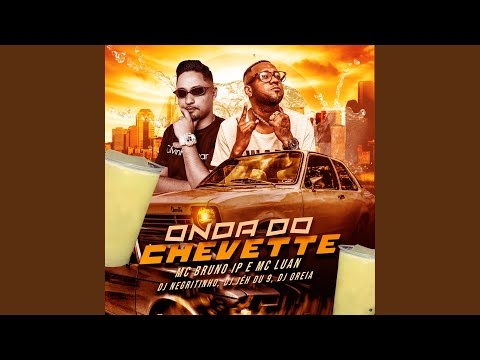 Onda do Chevette (feat. Mc Luan)