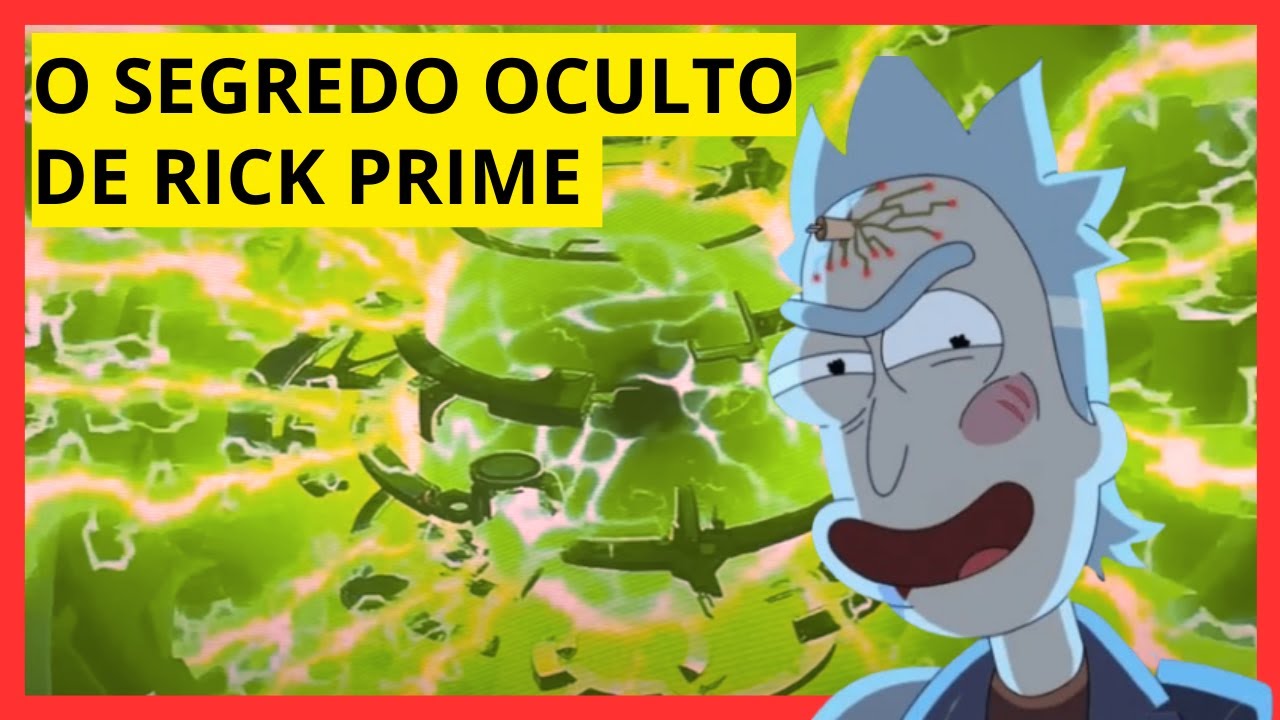 A história de Rick Prime e seu verdadeiro motivo revelados na 7ª temporada de Rick e Morty