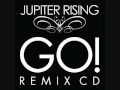 Go! Jupiter Rising (Dave Aude Deep Space Mixshow Mix)