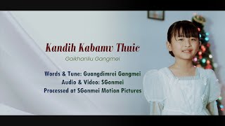 Download lagu KANDIH KABAMV THUIC - Gaikhanliu Gangmei |   | Christmas Song 2025 | Rongmei mp3