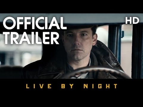 Live By Night (2016) Official Trailer [HD]