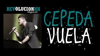 CEPEDA - VUELA | LETRA | NUESTROS PRINCIPIOS