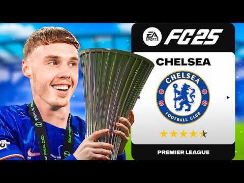 I Rebuild Chelsea for 2025/2026 Season!